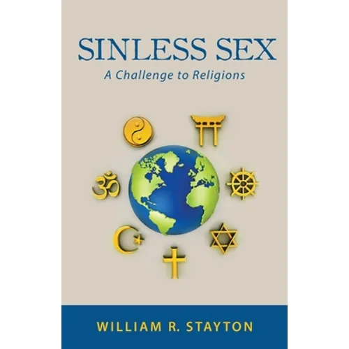 Sinless Sex: A Challenge to Religions