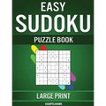 Easy Sudoku Puzzle Book Large Print: 250 Large Print Easy to Solve Sudokus for Beginners with Solutions and Instructions