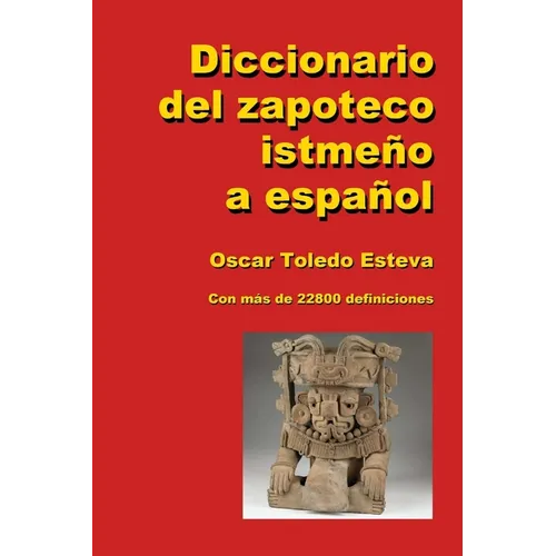 Diccionario del zapoteco istmeño a español