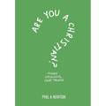 Are You a Christian?: Many Opinions, One Truth