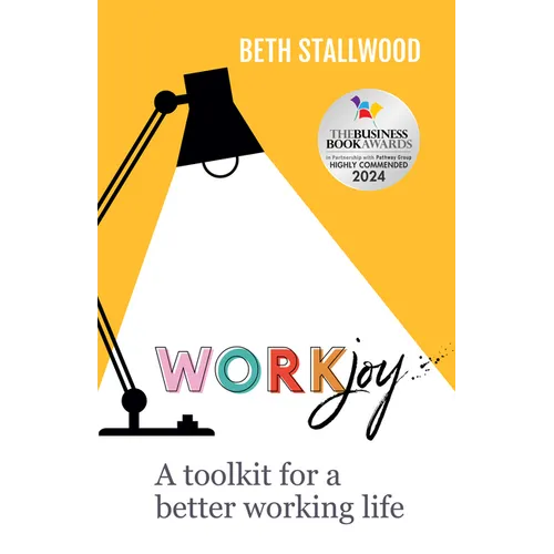 Workjoy: A Toolkit for a Better Working Life