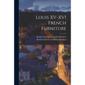 Louis XV-XVI French Furniture