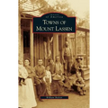 Towns of Mount Lassen