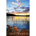 Muskoka Spotlight