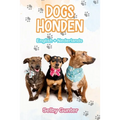 Dogs Honden: A dual language book. Een tweetalig boek.
