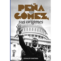 Peña Gómez, sus orígenes