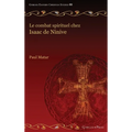 Le combat spirituel chez Isaac de Ninive