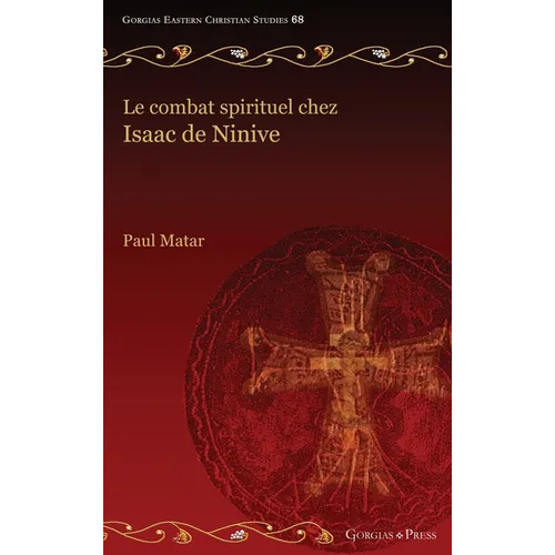 Le combat spirituel chez Isaac de Ninive