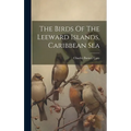 The Birds Of The Leeward Islands, Caribbean Sea