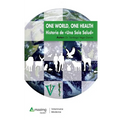 One World, One Health: Historia de una Sola Salud