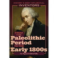 From the Paleolithic Period to the Early 1800s: Cro-Magnons to Robert Fulton