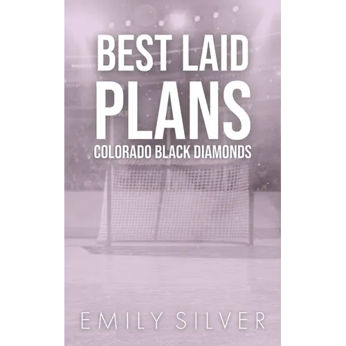 Best Laid Plans