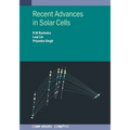 Recent Advances in Solar Cells