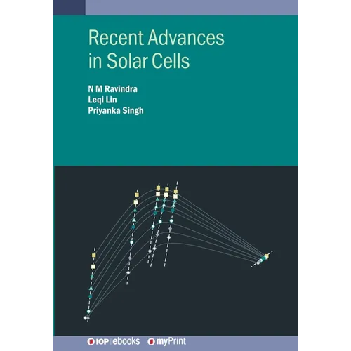 Recent Advances in Solar Cells