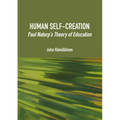Human Self-Creation: Paul Natorp's Theory of Education