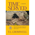 Time Served: A Memoir