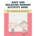 Easy and Relaxing memory activity book for adults & seniors: Extra large print word search puzzle book for grandma grandpa seniors and adults, Fun Gam