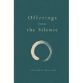 Offerings from the Silence