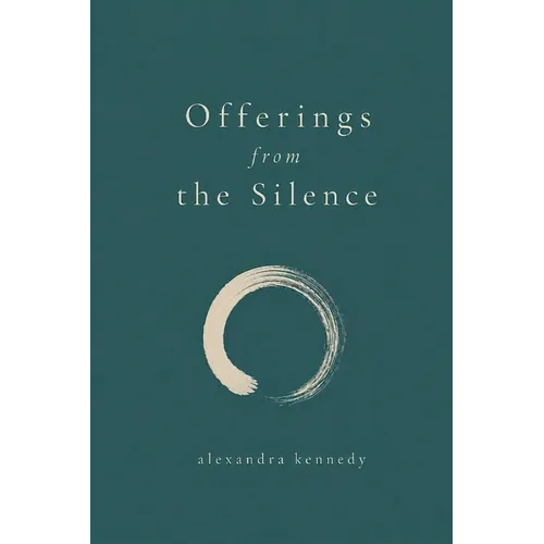 Offerings from the Silence