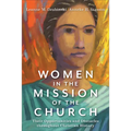 Women in the Mission of the Church