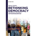 Rethinking Democracy: The New Model of Democracy for the New Democratic Era