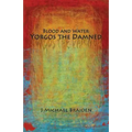 Blood and Water: Yorgos The Damned Part One