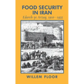 Food Security in Iran: Edareh-ye Arzaq, 1910-1935