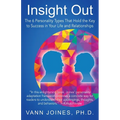Insight Out: The 6 Personality Types That Hold the Key to Success in Your Life and Relationships