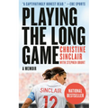 Playing the Long Game: A Memoir