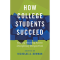 How College Students Succeed: Making Meaning Across Disciplinary Perspectives
