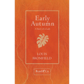 Early Autumn - A Story of a Lady (Read & Co. Classics Edition)