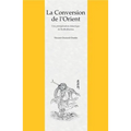 La Conversion de l'Orient: Une Peregrination Didactique de Bodhidharma Dans Un Roman Chinois Du Xviie Siecle