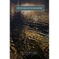 Reflections on the Dark Water