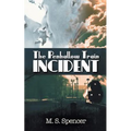 The Penhallow Train Incident