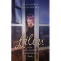 Lilou: The Shadyside Chronicles Book 3