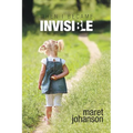 When I Became Invisible