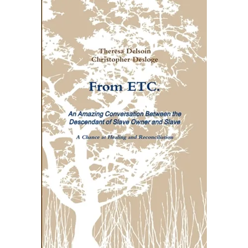 From ETC. - An Amazing Conversation Between the Descendant of Slave Owner and Slave - A Chance at Healing and Reconciliation