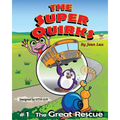 The Super Quirks: SuperHeroes, Super Friends, Super Funny!
