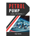 Petrol Pump Case Law Series - 1