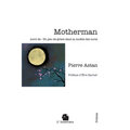 Motherman: Un peu de grâce dans la moëlle des mots