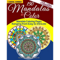 150 Mandalas To Color - Mandala Coloring Pages Ranging From Easy To Intricate - Vol. 1, 2 & 3 Combined: 3 Book Combo