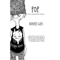 Pop: An Illustrated Novel