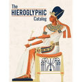The Hieroglyphic Catalog: Navigating The Egyptian Hieroglyphs Gardiner's Sign List With Its Description, Pronunciation And Unicode