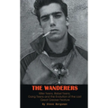 The Wanderers - Killer Teens, Rebel Teens, Gang Teens and the evolution of the last Great Greaser Feature (hardback)