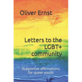 Letters to the LGBT+ community: Supportive affirmations for queer youth