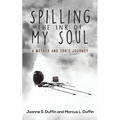 Spilling the Ink of My Soul