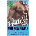 Mistletoe for the Mountain Man