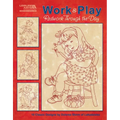 Work & Play, Redwork Through the Day: 10 Classic Designs