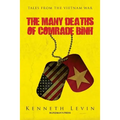The Many Deaths of Comrade Binh: Tales from the Vietnam War