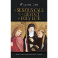 A Serious Call to a Devout & Holy Life